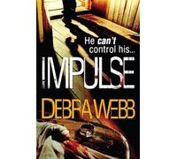 Debra Webb Impulse (The Faces of Evil 2) (Tascabile) Faces of Evil