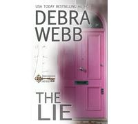 Debra Webb The Lie (Tascabile) Behind Closed Doors