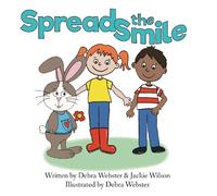 Debra Webster Jackie Wilson Spread the Smile (Tascabile)