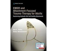 Debra Wesselmann Ann E EMDR and Attachment-Focused Trauma Therapy fo (Tascabile)