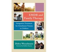 Debra Wesselmann EMDR and Family Therapy (Tascabile)