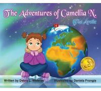Debra Wideroe Daniela Fro The Adventures of Camellia N. Volu (Copertina rigida)