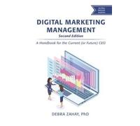 Debra Zahay Digital Marketing Management (Tascabile)