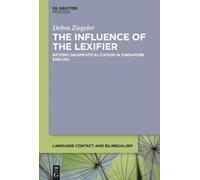 Debra Ziegeler The Influence of the Lexifier (Copertina rigida)