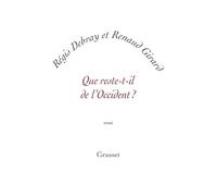 Debray-R+girard-R Que reste-t-il de l'Occident ? (Tascabile) Essai Blanche