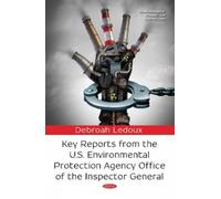 Debroah Ledoux Key Reports from the U.S. Environmental Protec (Copertina rigida)