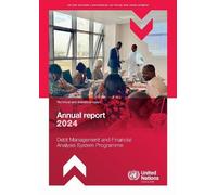 Debt Management and Financial Analysis System Programme Annual Report 2024 (Debt Management and Financial Analysis System Programme (DMFAS) Programme Annual Report)