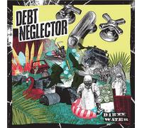 Debt Neglector - Dirty Water