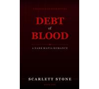 Debt of Blood: A Dark Mafia Romance