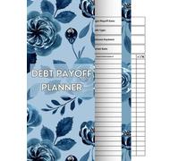 Debt Payoff Planner: A Simple & Effective Strategy to Achieve Financial Freedom: Track Your Progress, Stay Motivated, and Take Control of Your Finances
