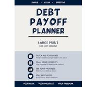 Debt Payoff Planner Large Print: Simple & Easy-To-Use Money Organizer | Track 60 Debts with Visual Progress Tracking Charts | Debt Snowball & Avalanche Payment Log