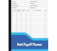Debt Payoff Planner: Payment Journal to Record Balances, Minimum Payments, Interest Rates & Payoff Progress.
