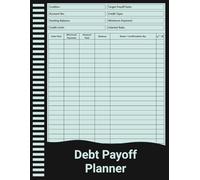 Debt Payoff Planner: Personal Finance Tracker to Track Progress and Achieve Financial Freedom.