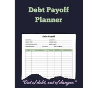 Debt payoff planner: Track, Plan, and Conquer Your Financial Goals