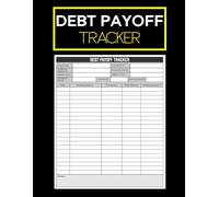 Debt Payoff Tracker: Simplify Your Finances with Strategic Payment Planning and Expense Control | Perfect for Entrepreneurs and Personal Budgeting | 100 Pages | 8.5” x 11”