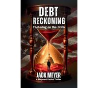 Debt Reckoning: Teetering on the Brink: 4