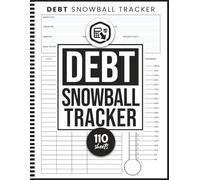 Debt Snowball Tracker: Debt Payoff Planner and Payment Tracker Notebook To Organize, Track, and Pay Off Credit Cards, Loans, and Bills