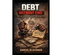 Debt Without End: The Case for Reparations in the United States