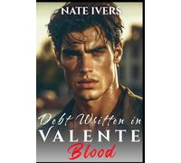 Debt Written in Blood: Valente