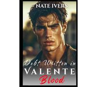 Debt Written in Blood: Valente: The Seven Rules