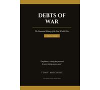 Debts of War: The Financial History of the First World War
