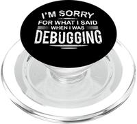 Debug Programmazione divertente Coding Design Scusate per quello che ho detto PopSockets PopGrip per MagSafe
