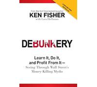 Kenneth L. Fisher Debunkery (Tascabile)