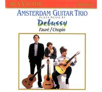 Debussy/ Amsterdam Guitar Trio - Amsterdam Guitar Trio Plays De