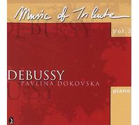Debussy, C. - Music To Tribute : Debussy Vol. 2