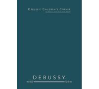Debussy: Children’s Corner: For Piano - Little Suite in Six Pieces