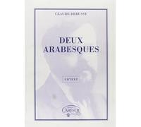 Debussy Claude, Deux arabesques (spartiti musicali)