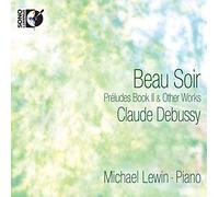 Debussy Claude - Preludi (Libro Ii) - Beau Soir
