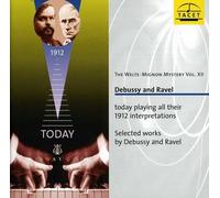 Debussy Claude-Ravel Maurice The Welte-Mignon Mystery Vol. Xii