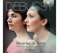 Debussy Claude - Reveries De Bilitis - Musica Per Dua Arpe E Voce