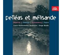 Debussy/Faure/Schoenberg - Pelleas Et Melisande Symphonie