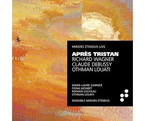 Debussy / Garnier / Louati - Apres Tristan