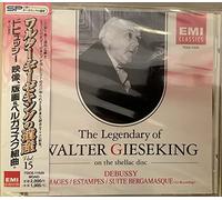 Debussy Images, Estampes, Suite Bergamasque The Legendary of Walter Gieseking on the shellac disc