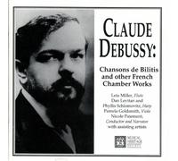 Debussy: Les Chansons de Bilitis and other French Chamber Works