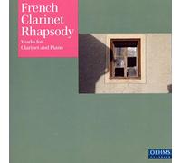 Debussy Oulenc/Honegger/Schmitt/Milhaud - French Clarinet Rhapsody