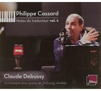Debussy/ Philippe - Notes Du Traducteur 2