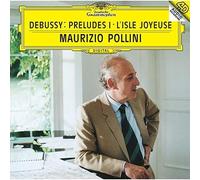 Debussy/ Pollini, Maurizio - Debussy: Preludes I / L'Isle Joyeuse