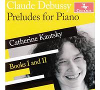 Debussy - Preludes Books One & Two