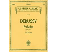 Debussy: Preludes for Piano Book 1 and 2