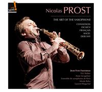 Debussy/ Prost/ Fourmeau/ Aubier/ Wagschal - Art Of The Saxophone