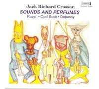 DEBUSSY RAVEL CYRIL SCOTT Sounds & Perfumes (CD)