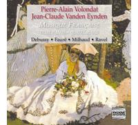 Debussy/ Ravel/ Faure/ Milhaud/ Eynden - Musique Francaise