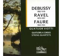 Debussy,Ravel,Faure - Quatuor Viotti