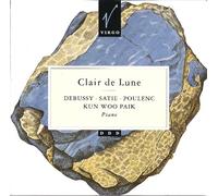 Debussy/Satie/Poulenc:Kun Woo - Clair de Lune