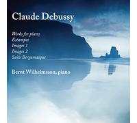 Debussy/ Wilhelmsson - Works For Piano