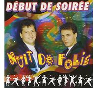 Debut De Soiree - Nuit De Folie by Debut De Soiree (2012-02-16)
